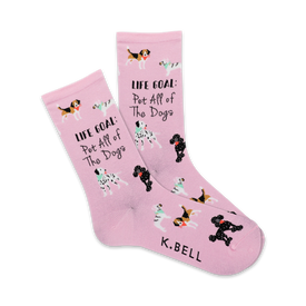  pink crew socks with black and white dog pattern, "life goal: pet all of the dogs" text.  