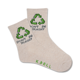 white crew socks with green lettering & recycling symbol, reading "don't be trashy". keywords: recycling awareness, eco-friendly fashion, womens crew socks. 