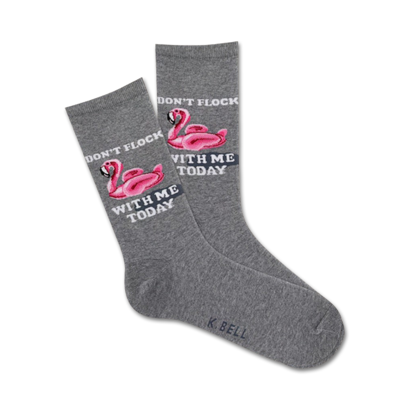 Pair of grey crew socks with pink flamingo inflatable pool toys and the text "Don't Flock With Me Today".