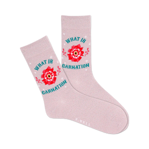 Pair of pink crew socks with a red carnation and teal 'What In Carnation' text.  Small stars and swirls complete the design.