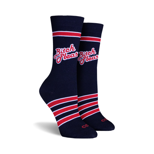 Pair of navy blue crew socks with red and white stripes and the phrase 'Bitch Please' in a red retro font.