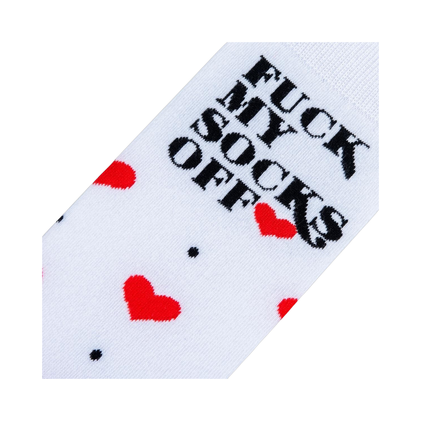 Close-up detail shot of the sock's playful design: red hearts and the phrase 'Fuck My Socks Off'.