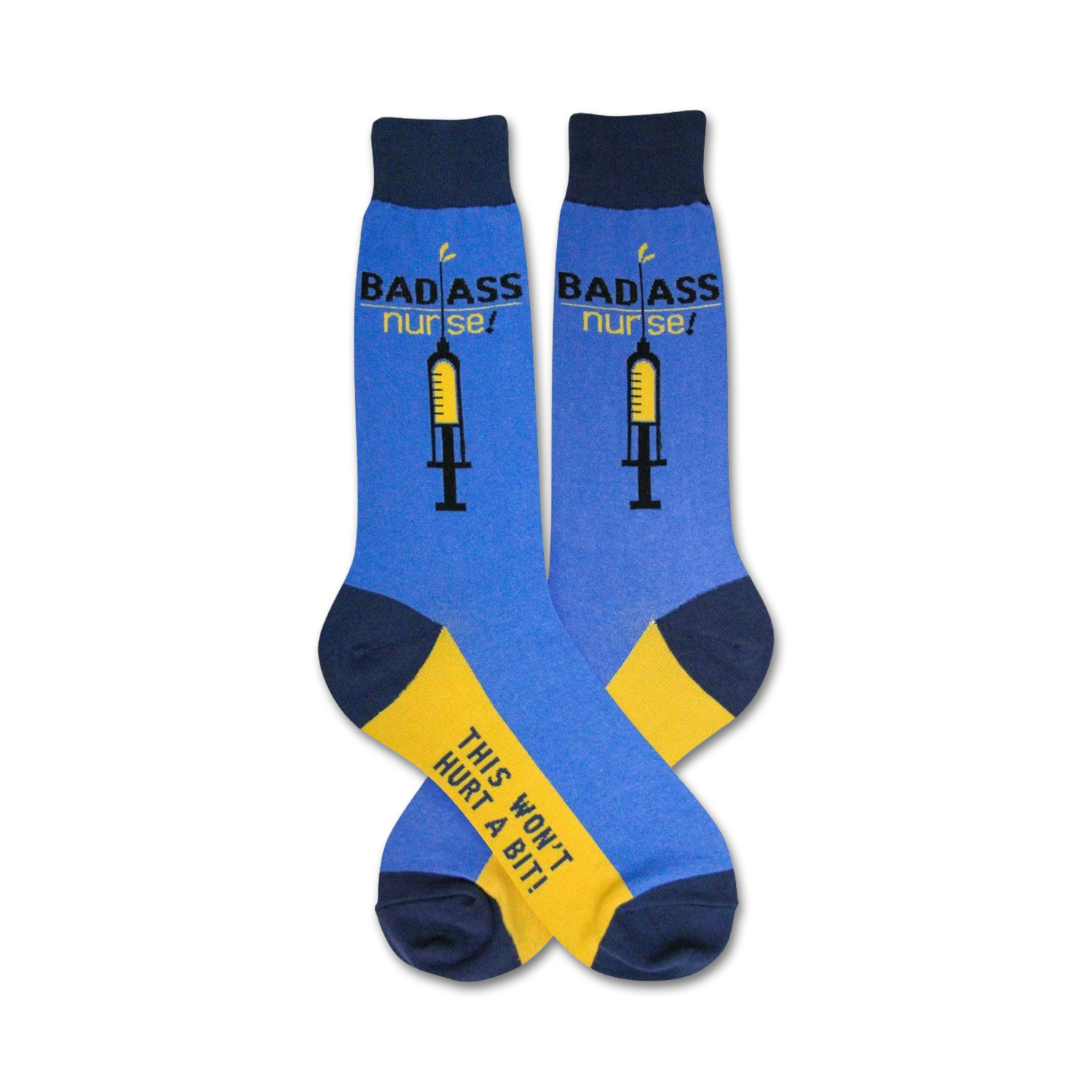 Pair of blue crew socks with yellow accents.  They feature a syringe graphic and the text 'Badass Nurse!' and 'This won't hurt a bit!'
