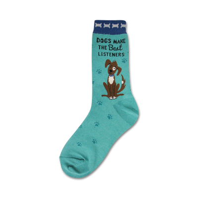 blue crew socks with brown dog paw prints. cartoon dog with cocked head and "dogs make the best listeners" text.   