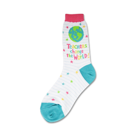 light blue toes, heels and cuffs white crew socks with rainbow lettering that reads "teachers change the world!".   