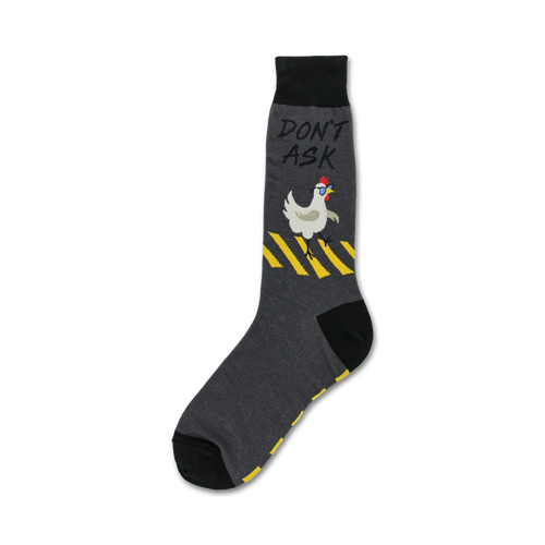 Grey crew socks with a black toe and cuff. Design features a white chicken wearing sunglasses, walking on a yellow and black striped pedestrian crossing. Text says 'Don't Ask'.