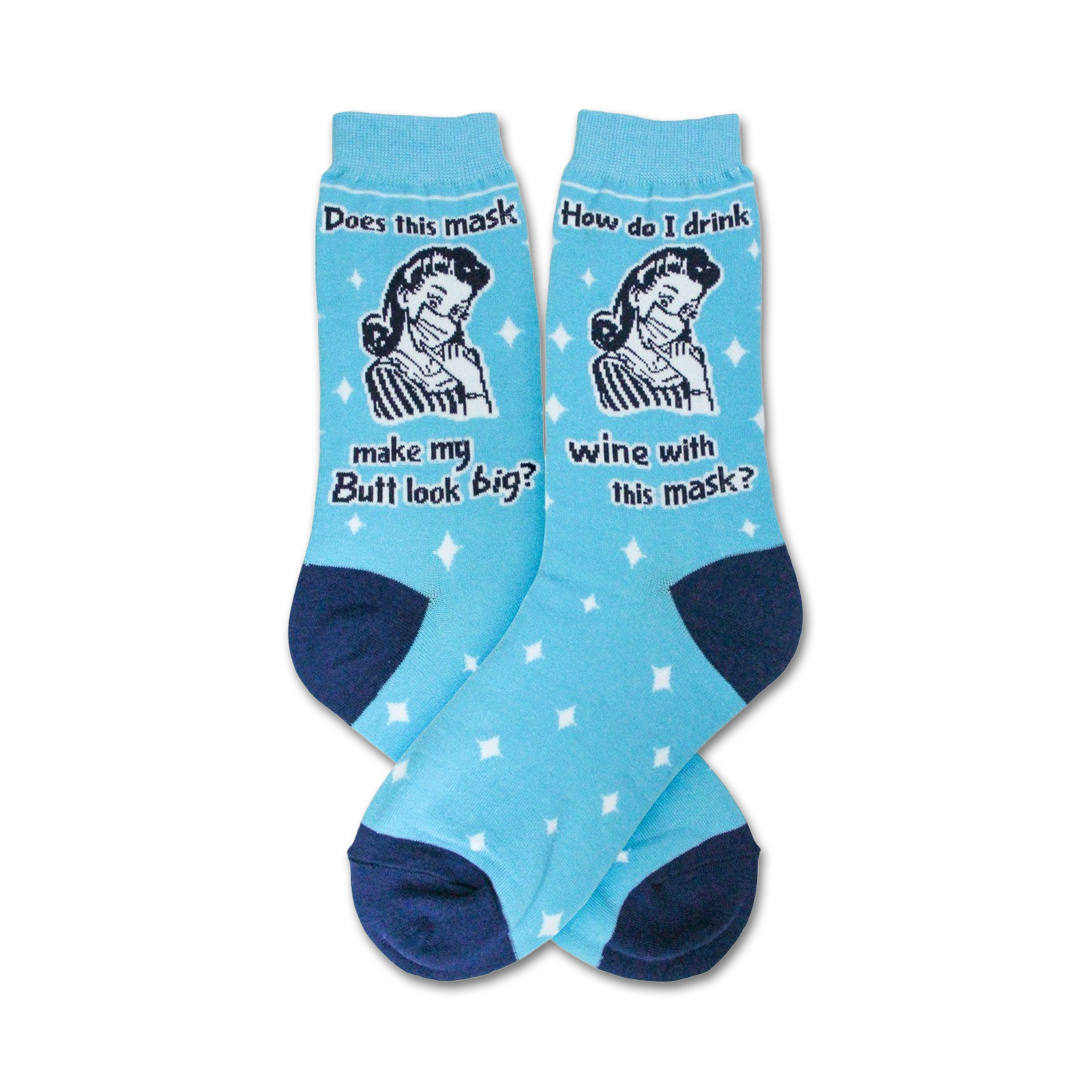 Pair of light blue crew socks with a retro woman design and text that says, "Does this mask make my butt look big?" and "How do I drink wine with this mask?"