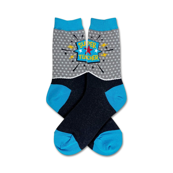 gray crew socks with light blue toes, heels, and cuffs. polka dot and lightning bolt pattern. "super teacher" displayed in a speech bubble.  