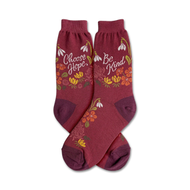 burgundy floral crew socks with 'choose hope, be kind' message for women   