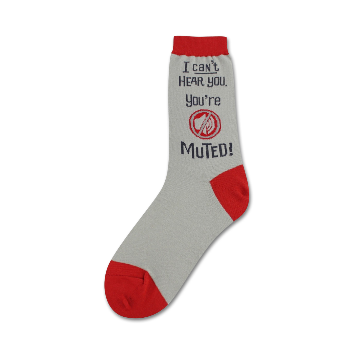 Crew socks in light grey and red.  The design features the words 'I can't hear you. You're MUTED!' with a mute symbol.