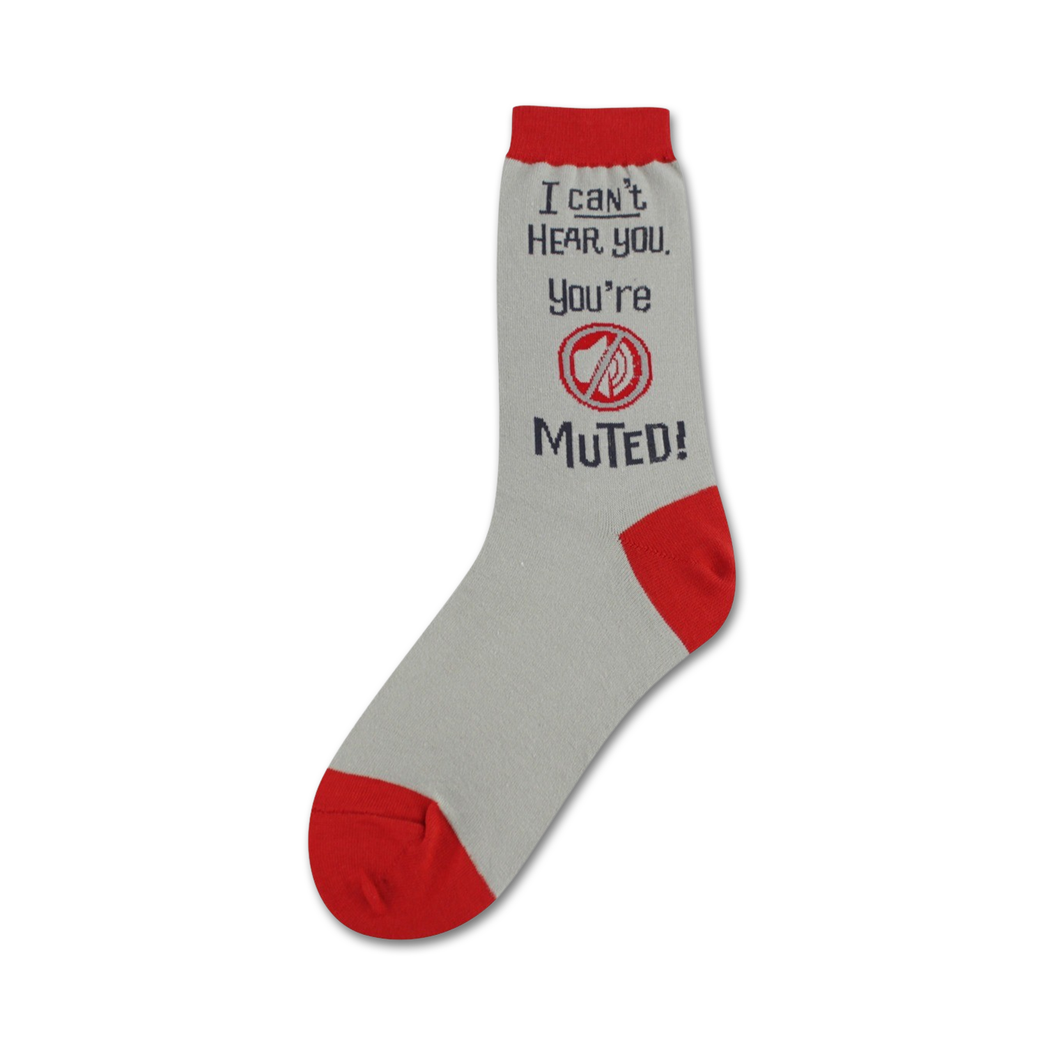 Crew socks in light grey and red.  The design features the words 'I can't hear you. You're MUTED!' with a mute symbol.