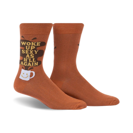 brown crew socks with woke up sexy as hell again slogan and coffee cup picture.   