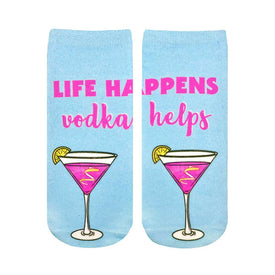  blue ankle socks with "life happens...vodka helps" and a martini glass graphic for women   