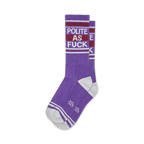 Pair of purple crew socks with white stripes and 'Polite As Fuck' text.  Retro-style font and design.