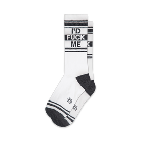 black striped crew length socks with 'i'd fuck me' in large black letters; perfect for men and women with a sense of humor.  