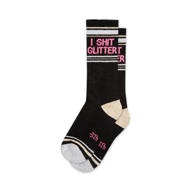 black crew socks, white toes & heels, pink & white stripes, bold "i shit glitter" design.   