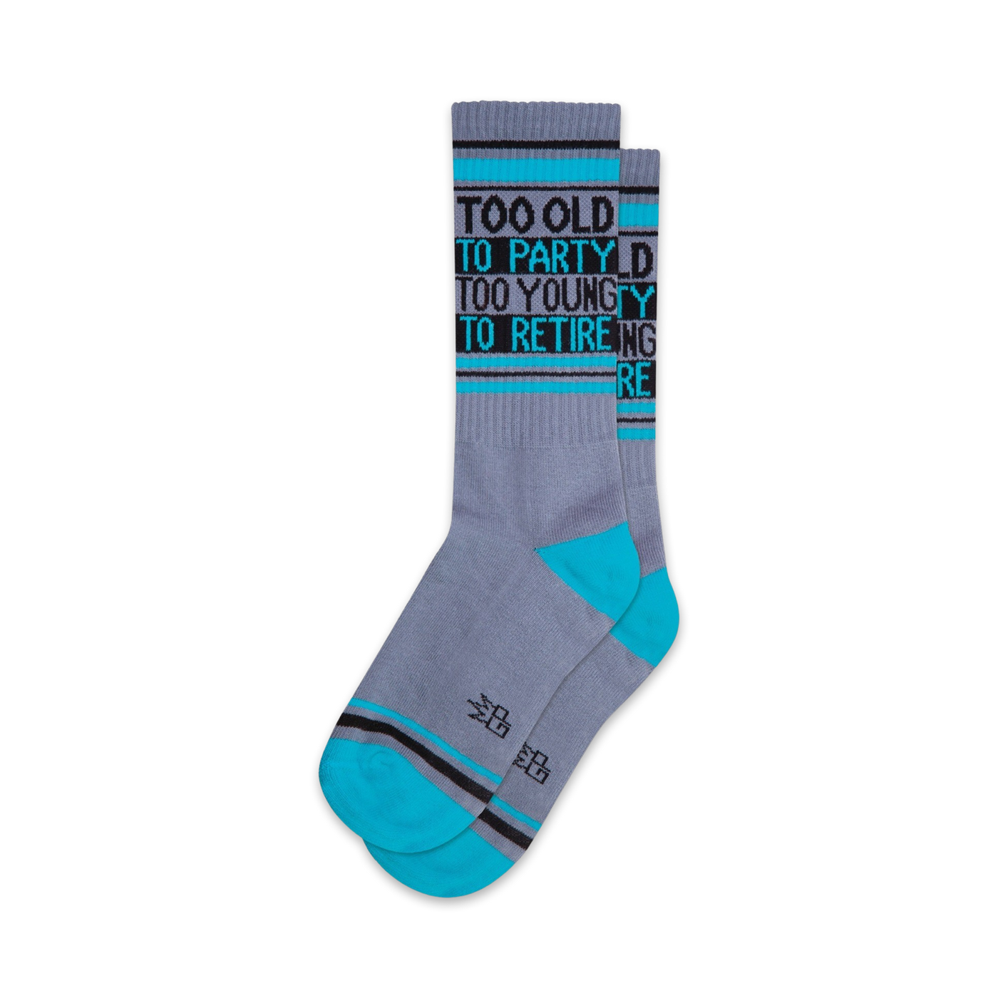 Pair of gray crew socks with teal accents and the text 'Too Old To Party Too Young To Retire'.