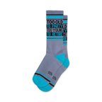 Pair of gray crew socks with teal accents and the text 'Too Old To Party Too Young To Retire'.
