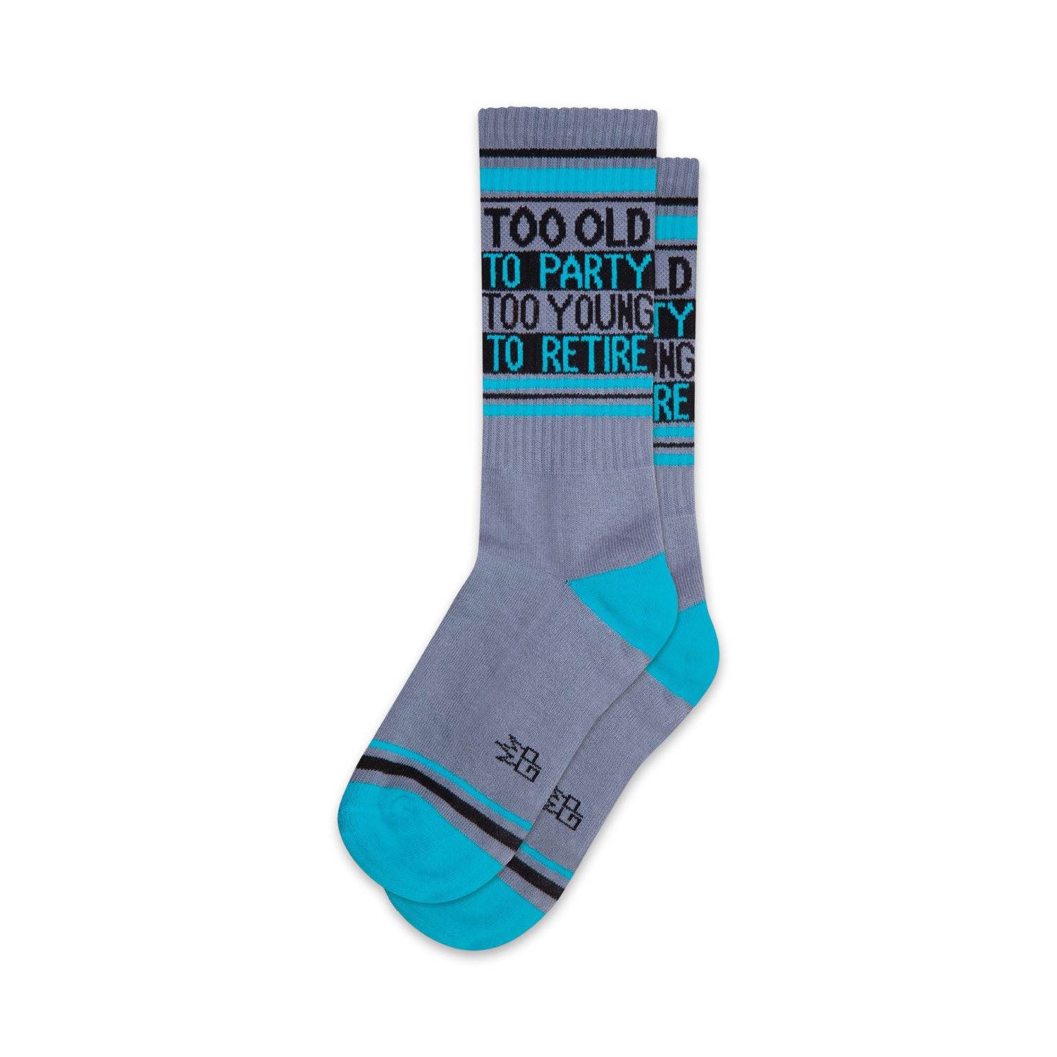 Pair of gray crew socks with teal accents and the text 'Too Old To Party Too Young To Retire'.