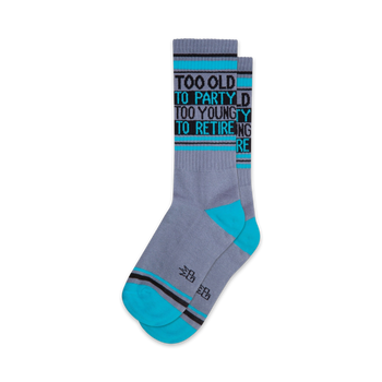too old to party too young to retire fathers day themed mens & womens unisex grey novelty crew^xl socks