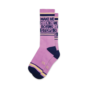wake me when the boring stops light purple crew xl socks with dark blue toe, heel and lettering.  