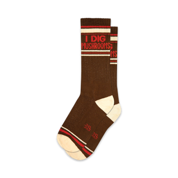 brown and white crew socks with the message "i dig mushrooms" written in red on the brown part of the sock.  
