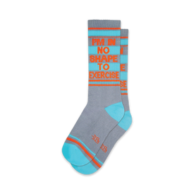 i'm in no shape to exercise socks: gray with blue and orange stripes, crew length, for men and women, featuring a funny message.