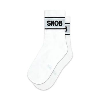 white quarter socks with "snob" in bold black letters.  