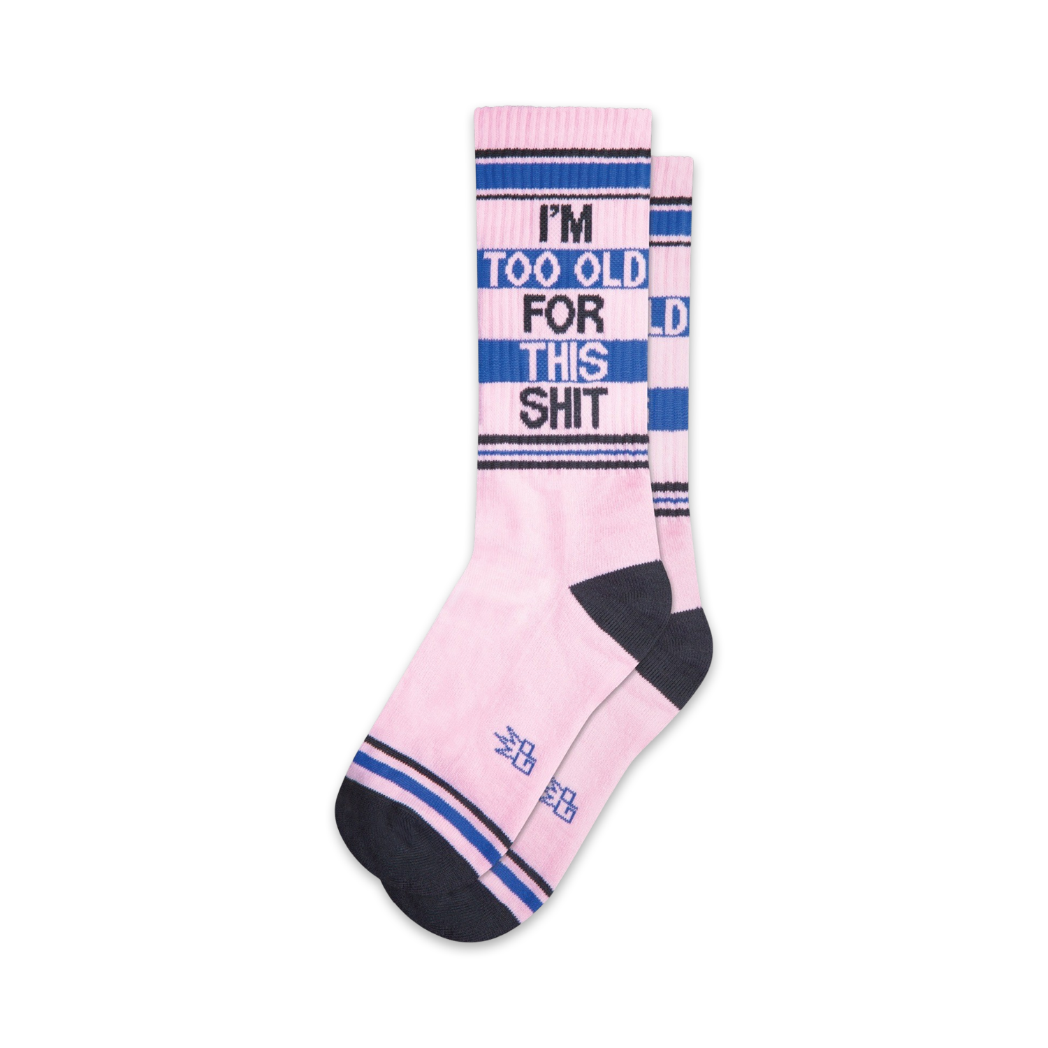 Pair of pink crew socks with navy blue and black stripes.  The socks feature the text 'I'm Too Old For This Shit' in a bold font.