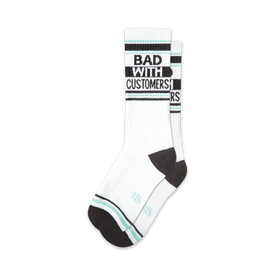 white 'bad with customers' crew socks, perfect for those seeking funny and playful footwear.  