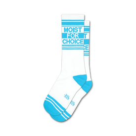white crew socks with â€œmoist for choiceâ€ in blue block letters on front. blue toes, heels, and stripes.  