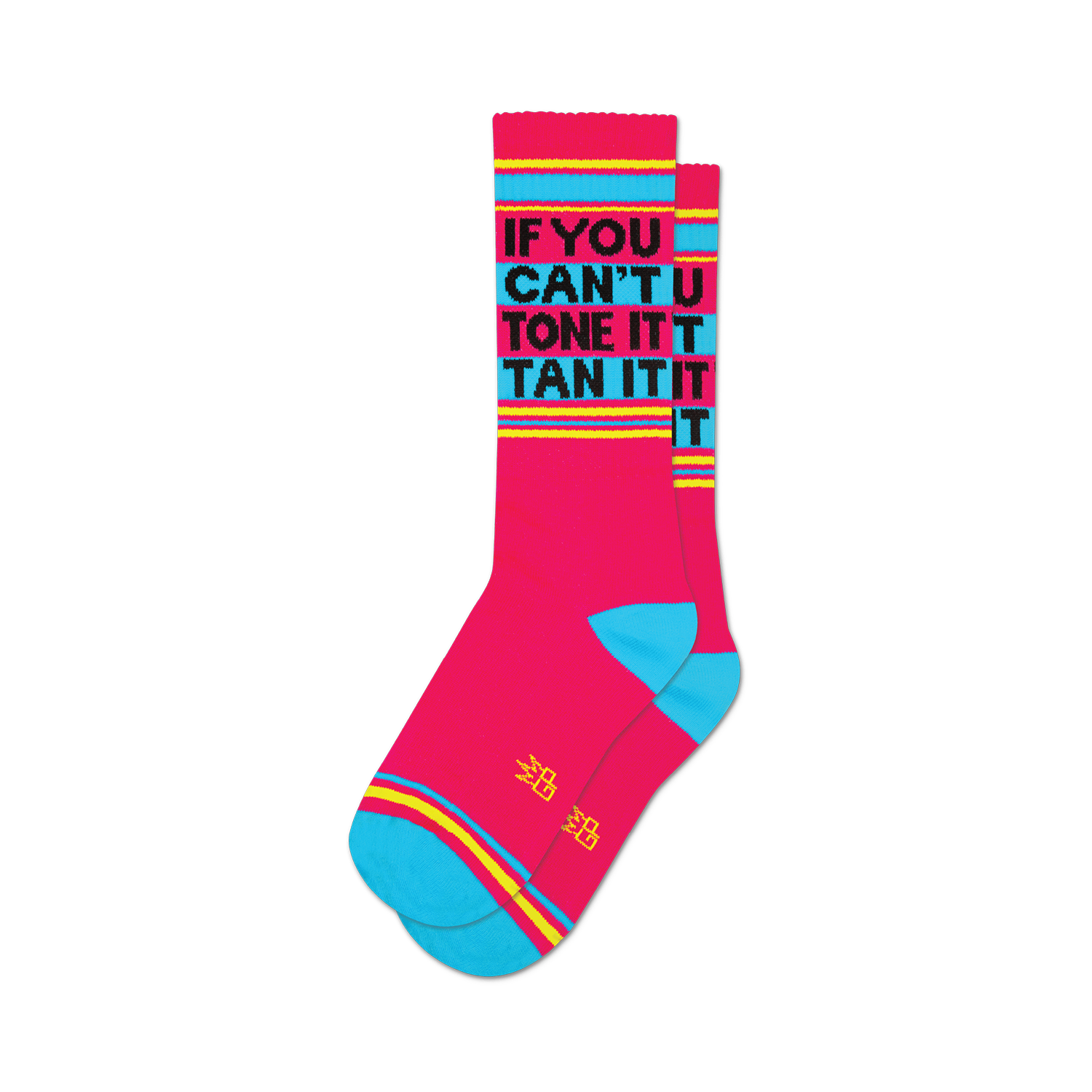 A pair of pink crew socks with teal cuffs and yellow stripes.  Black text reads 'If You Can't Tone It, Tan It'.
