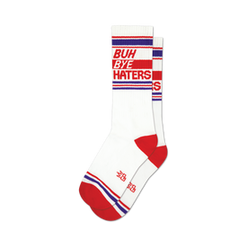 a pair of white socks with red and blue stripes at the top and the words 'buh bye haters' in red and blue.