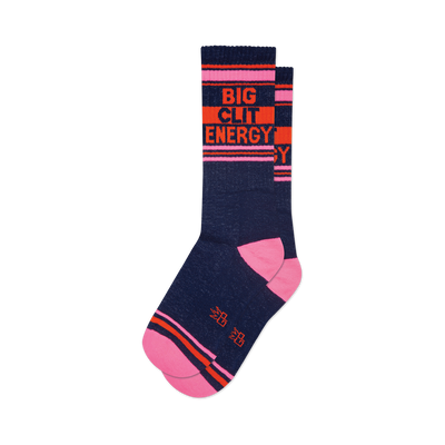 side view of a pair of blue socks with pink and orange stripes that say "big clit energy".