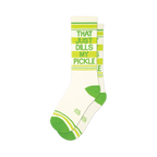 Pair of off-white crew socks with lime green stripes and the text 'That Just Dills My Pickle'.