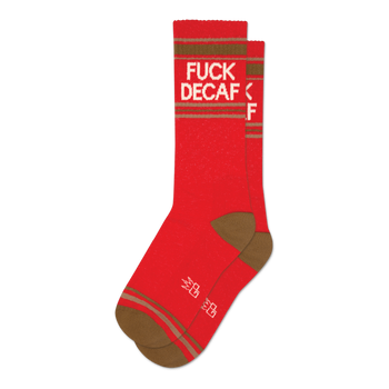 Pair of red crew socks with brown stripes and the phrase 'Fuck Decaf' in white text. 