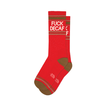 Pair of red crew socks with brown stripes and the phrase 'Fuck Decaf' in white text. 