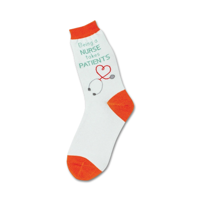 [white nurse crew socks designed for women feature stethoscope with heart and words "being a nurse takes patients"].   