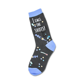 black crew socks with blue toes and heels and the words "i call the shots" and nursing-inspired imagery.  