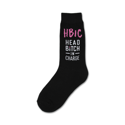 alt text:  black crew socks with pink text declare "hbic...head bitch in charge."  