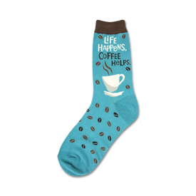blue crew sock with a white coffee cup and brown coffee beans, and a message: "life happens...coffee helps."  