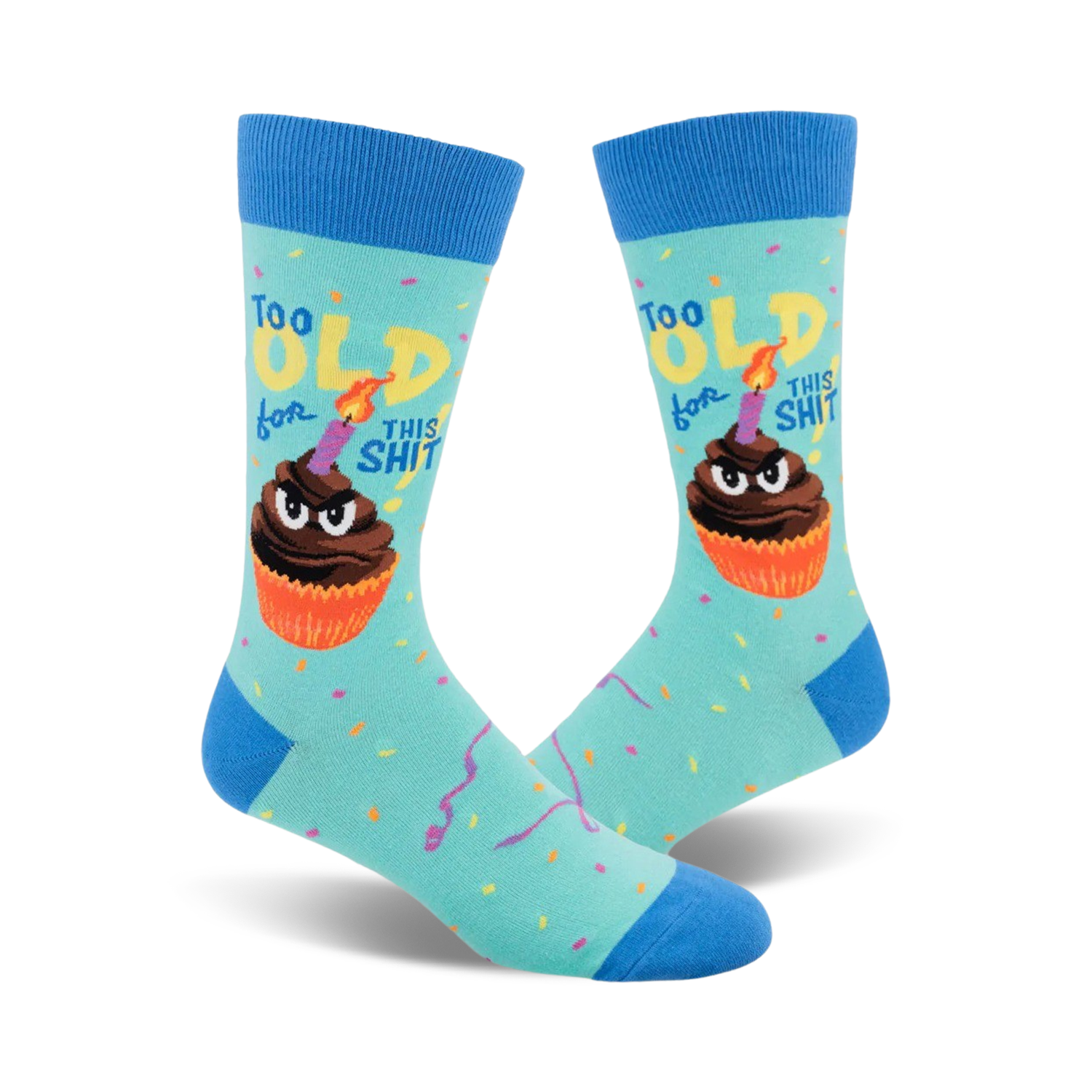 Crew socks in teal, blue, and brown, featuring a grumpy cupcake with a candle that says 'Too Old for This Shit' and confetti.