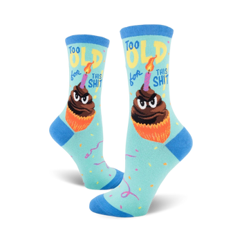 blue women's crew socks with angry cupcake design and 'too old for this shit' text.  