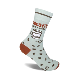light blue crew socks with brown heel and toe; decaf? that's adorable; coffee mug with coffee bean picture; coffee bean pattern; made for men and women. 