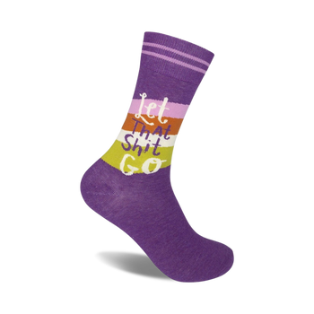 purple "let that shit go" crew socks for women. inspirational, novelty socks featuring colorful lettering and rainbow graphics.  