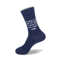 Close-up view of a single navy blue sock with the message printed on it.