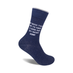 A pair of navy blue crew socks with the text 'My Boss Told Me To Have A Good Day So I Went Home' in white.