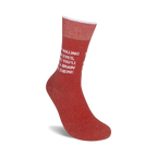 Red crew socks with white text reading "Keep Rolling Your Eyes, Maybe You'll Find a Brain Back There."
