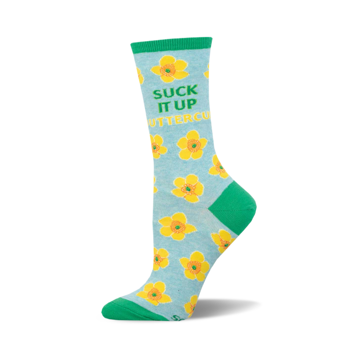 Crew socks in light blue with yellow flowers and a green cuff. The phrase 'Suck It Up Buttercup' is written on the sock.