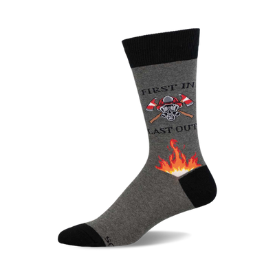 a grey sock with black trim, a fire fighter with a crossed axe graphic, and the words "first in last out". there is an orange and yellow flame graphic below the image.